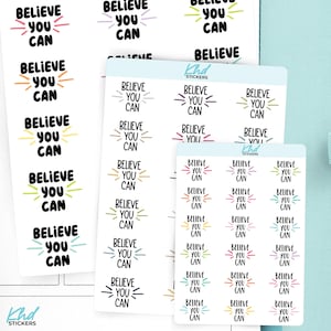 Believe You Can Planner Stickers, 3 Sizes with Tiny, Small, and Large, Removable
