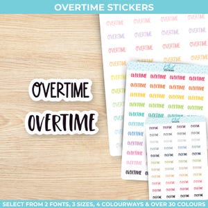Overtime Sticker, Auswahl aus 2 Schriftarten & 3 Größen, Bullet Journal Sticker, wieder ablösbar