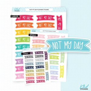 Stickers « Pas mon jour », 3 tailles, y compris une petite, amovibles