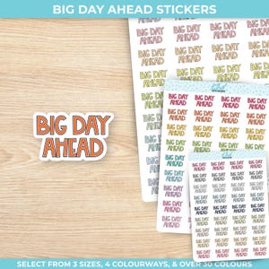Big Day Ahead Planer Aufkleber, Blockschrift, drei Größen, einschließlich winziger, abnehmbar