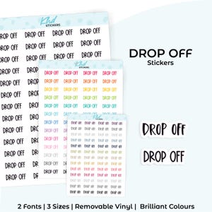 Drop Off Planner Stickers, Select from 2 fonts & 3 sizes, Script Planner Stickers, removable