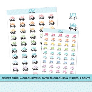 Late Shift Stickers, Planner Stickers, Two Sizes and Font Options, Removable