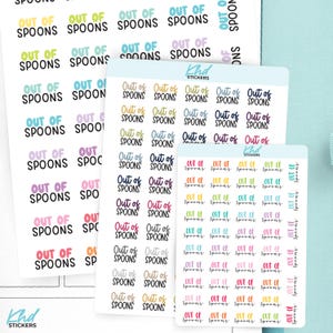 Out Of Spoons Planner Stickers, 3 Sizes with Tiny, Small, and Large, Removable