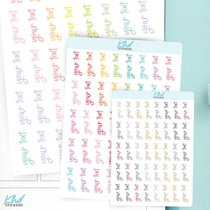 Custom Script Planner Stickers, Design Your Own Word Stickers, Tiny Small Large, Clear or Colour Personalised Stickers