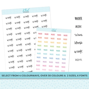 WORK Stickers, Planner Stickers, Select from 6 fonts & 2 sizes, Removable