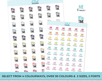 Me Time Stickers, Planner Stickers, Scripts, Two Sizes, Two fonts choices, removable