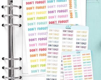 Don't Forget Planner Stickers: Removable Matte Vinyl
