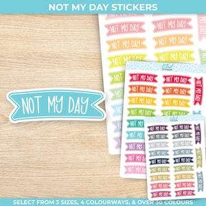 Not My Day Planner Stickers, drei Größen, einschließlich winziger, abnehmbarer