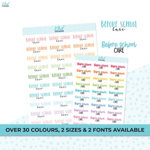 Before School Care Planner Stickers, Two Fonts and Sizes, Removable