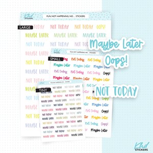 Fun Not Happening No Planner Stickers, drei Größen, einschließlich winziger, abnehmbarer