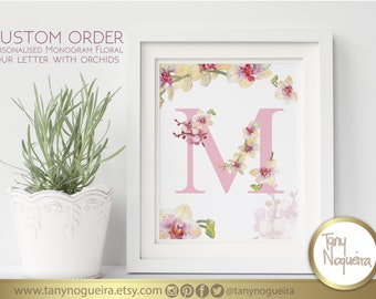 CUSTOM ORDER Watercolor Letter with Orchids, Printable Print, Monogram, Nursery, Floral Letters, Peach Pale Pink, Flowers, Orchids, Art Baby