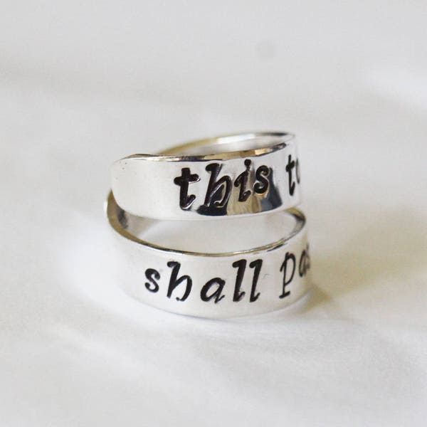 Sterling Silver This too shall pass Ring - Custom Ring - Adjustable Wrap Ring... Fully customizable .. great gift | Statement Ring|