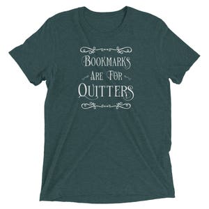 Bookmarks Are For Quitters Awesome Book Lovers Gift Short sleeve t-shirt