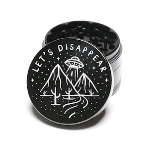 Let's Disappear UFO Laser Engraved Aluminum Herb Grinder - 329