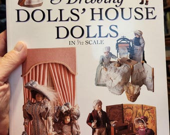 Making & Dressing DOLLS' HOUSE DOLLS in 1/2 Scale by Sue Atkinson