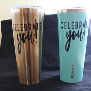 24 ounce Corkcicle - Celebrate you!