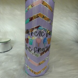 24 ounce I&#39;m just here for the snacks Travel Tumbler