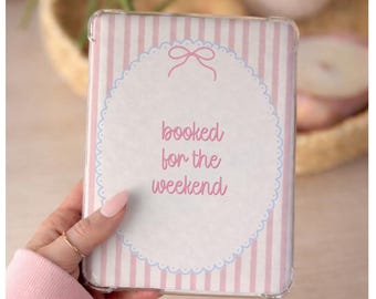 Pink Coquette Kindle Insert, Booked for the Weekend Quote, Girly Bookish Clear Case Insert, Printable Kindle (Digital Download)