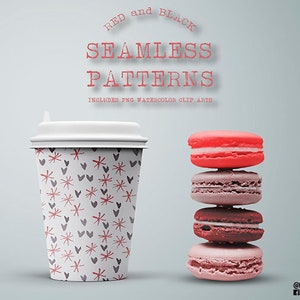 May include: A white to-go coffee cup with a red and gray pattern of stars and hearts. The cup is next to a stack of four pink and red macarons. The text "RED and BLACK SEAMLESS PATTERNS INCLUDES PNG WATERCOLOR CLIP ARTS" is at the top of the image.