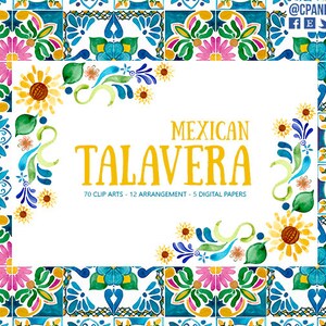 May include: A digital paper pack featuring 70 clip art images and 12 arrangements of colorful Mexican Talavera tile designs. The tiles feature floral patterns in shades of blue, green, yellow, pink, and white.