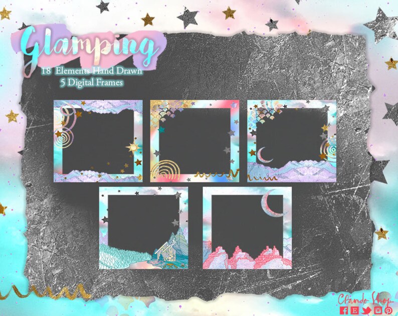 May include: Five digital frames with a watercolour background featuring mountains, stars, and moons. The frames are perfect for adding a touch of whimsy to your photos. The text "Glamping" and "18 Elements Hand Drawn 5 Digital Frames" is at the top of the image.