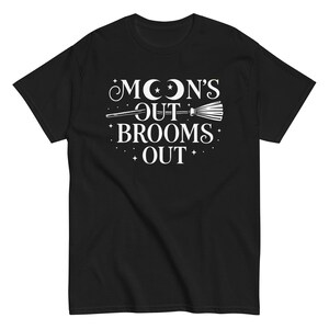 Moon’s Out Brooms Out T-Shirt | Funny Wiccan Witchcraft Shirt