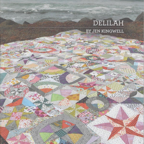 Jen Kingwell Designs Delilah Quilt Pattern Booklet hand or machine piecing