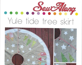 Sew Along Yuletide Tree Skirt Pattern ONLY Christmas Tree Skirt Pattern SA002