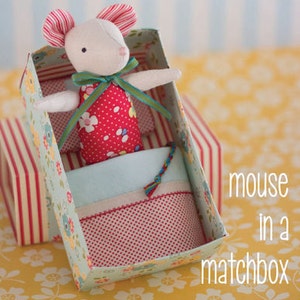 Mouse in a Matchbox Felt Soft Toy Sewing PATTERN ONLY by May Blossom MB051