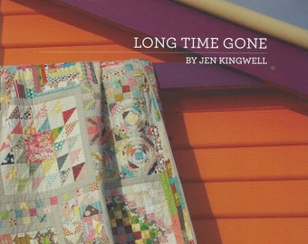 Jen Kingwell Designs Long Time Gone Quilt Pattern Booklet Sampler Quilt