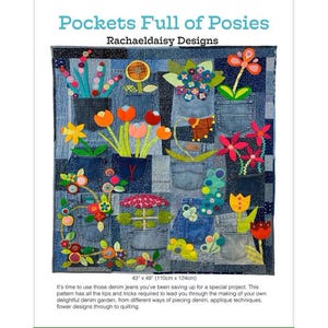 May include: A quilt titled Pockets Full of Posies by Rachaeldaisy Designs, featuring a patchwork of blue denim jeans pockets adorned with colourful fabric flower appliqués. The quilt measures 110 cm by 124 cm and displays various floral designs.