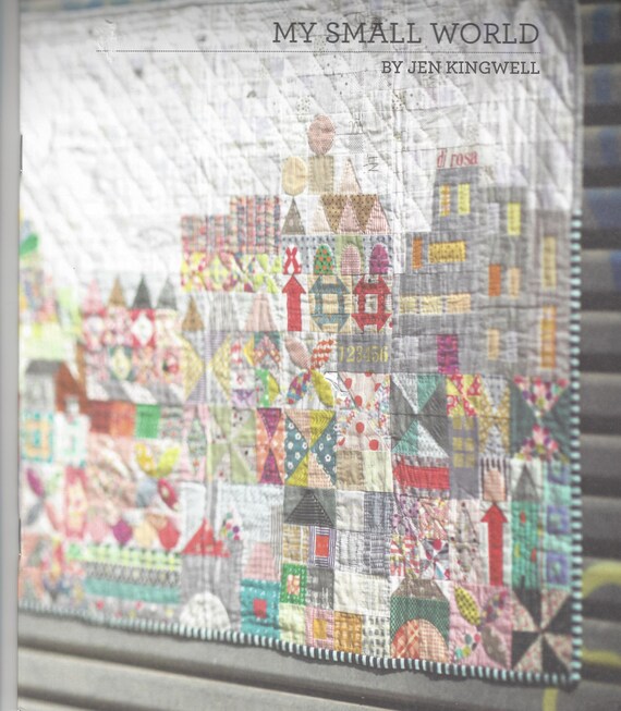 My Small World Pattern Booklet By Jen Kingwell Designs. - Australia
