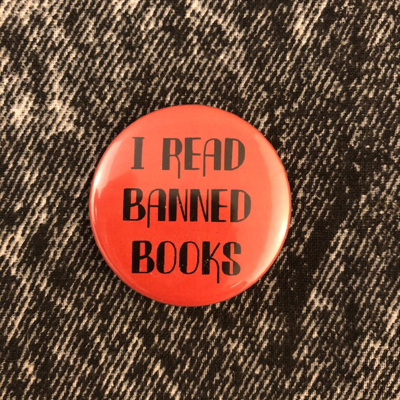 reading rebel pins for readers I Read Banned Books book pins 1.5 inch pin back button