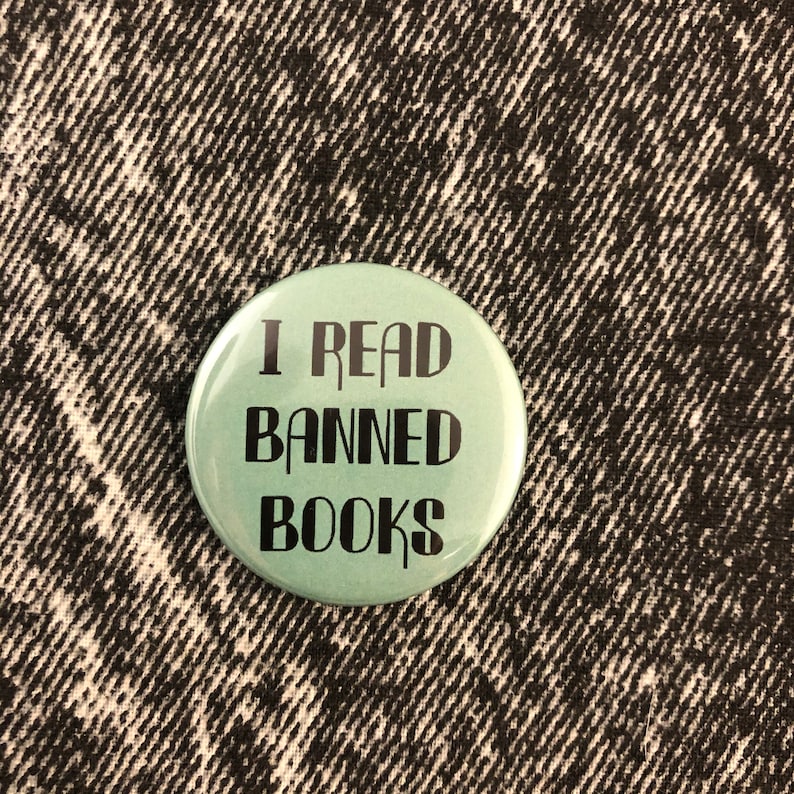 reading rebel pins for readers I Read Banned Books book pins 1.5 inch pin back button