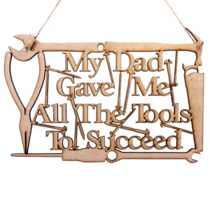 Vaderdag laser gesneden digitaal bestand. Mijn vader gaf me alle tools om te slagen vector laser sjabloon gesneden bestand DXF SVG Ai EPS Glowforge pdf