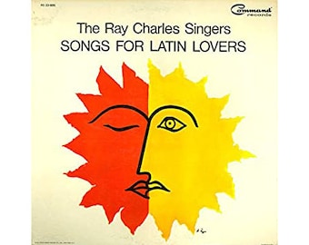 The Ray Charles Singers Songs For Latin Lovers 1965 Vintage Vinyl LP Wax Record Jazz Latin Easy Listening - Donate to Black Lives Matter