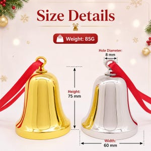 Pode incluir: Dois sinos met&aacute;licos, um dourado e um prateado, cada um com uma fita vermelha. O texto indica Size Details, Weight: 85G, Height: 75 mm, Width: 60 mm e Hole Diameter: 8 mm. Os sinos t&ecirc;m um acabamento liso e refletor.