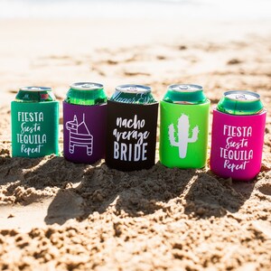 Fiesta Drink Coolers | Bachelorette Party Favor, Fiesta Bridal Shower Favor, Siesta Tequila REPEAT! Nacho Average Bride Drink Beer Coolers