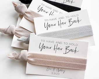 Personalized Wedding Hair Tie Favors | To Have and To Hold Your Hair Back, Bridal Shower and Bachelorette Hair Ties, Neutral Minimal Modern