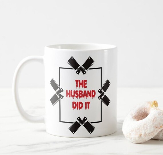 The Husband Did It True Crime Gift Shirt Murderino The Husband Did It True Crime Gift Shirt Murderino