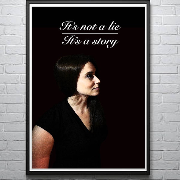 LPOTL  Poster- Casey Anthony 'It's not a story, it's a lie' last podcast on the left quote