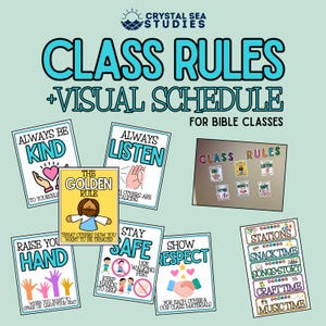 May include: A collection of colorful classroom posters with the text "Class Rules + Visual Schedule for Bible Classes." Posters include "Always Be Kind," "Always Listen," "The Golden Rule," "Raise Your Hand," "Stay Safe," and "Show Respect."