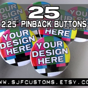 25 BENUTZERDEFINIERTE 2,25&quot; Buttons / Buttons