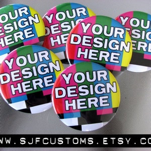 Party Favors / Promotional Items / Personalized Gifts / 50 CUSTOM 2.25 Pinback BUTTONS / Badges image 2