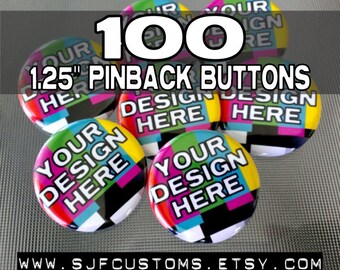 100 BOTONES/INDICATOS PERSONALIZADOS DE 1,25"