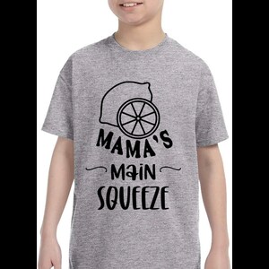 Mama’s main squeeze