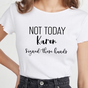 Hoje não, Karen Svg