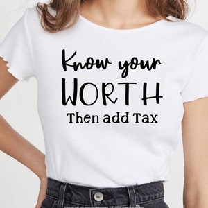 Know your worth then add tax