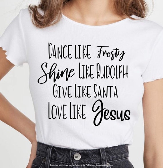 Download Dance Like Frosty Shine Like Rudolph Svg Christmas Svg Jesus Etsy