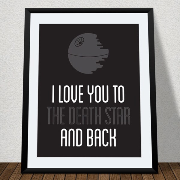 I love you to the death star and back Etsy.de